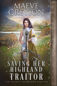 Saving Her Highlander and Trator -- Maeve Greyson