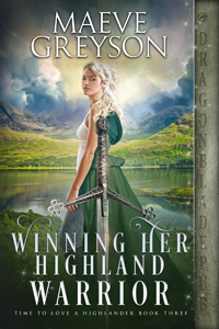 Winning Her Highland Warrior -- Haeve Greyson